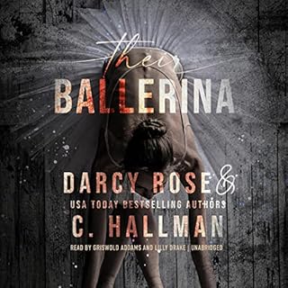 Their Ballerina Audiobook By Darcy Rose, C. Hallman cover art