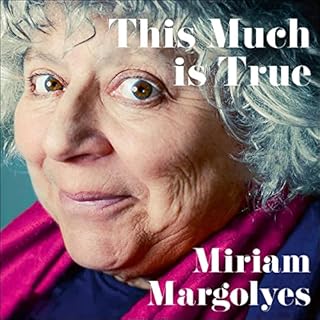 This Much Is True Audiolibro Por Miriam Margolyes arte de portada