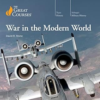 War in the Modern World Audiolibro Por David R. Stone, The Great Courses arte de portada