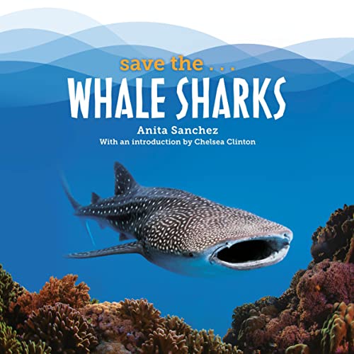 Save the...Whale Sharks cover art