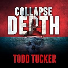 Collapse Depth Audiobook By Todd Tucker cover art