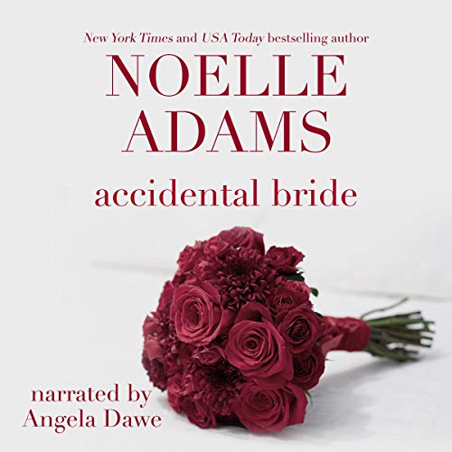 Accidental Bride Audiolibro Por Noelle Adams arte de portada