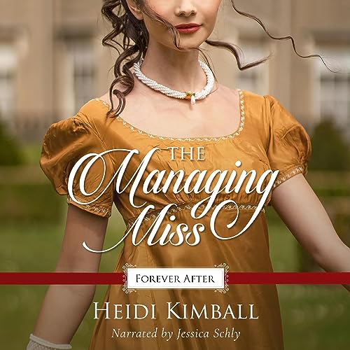 The Managing Miss Audiobook By Heidi Kimball cover art