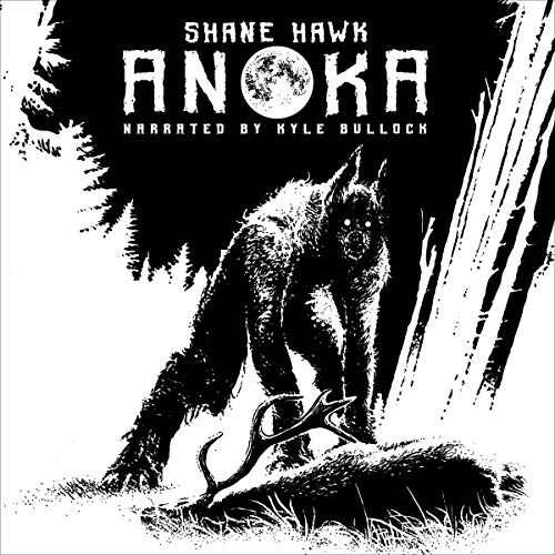 Anoka Audiobook By Shane Hawk cover art