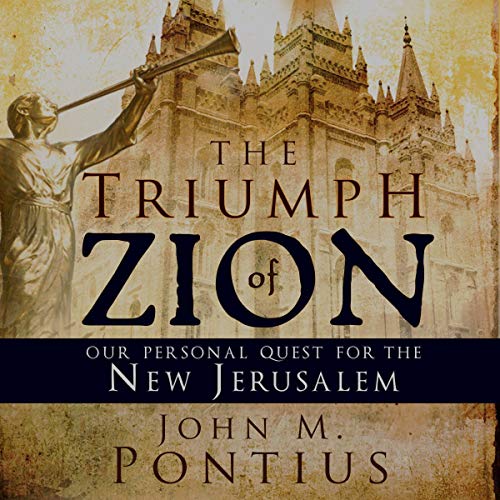 The Triumph of Zion Audiobook By John M. Pontius cover art