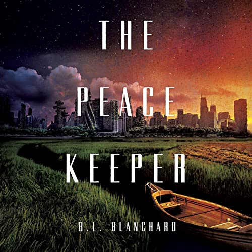 The Peacekeeper Audiolibro Por B.L. Blanchard arte de portada