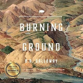 Burning Ground Audiobook By D.A. Galloway cover art