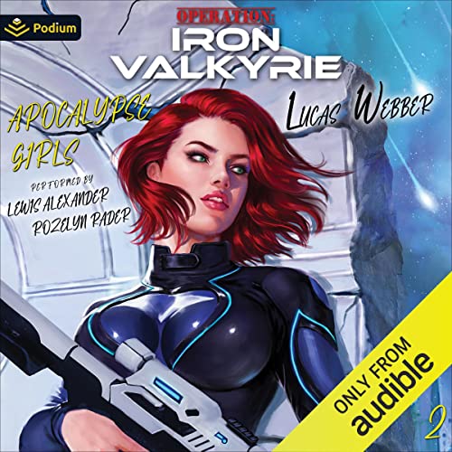 Operation Iron Valkyrie Audiobook By Lucas Webber cover art