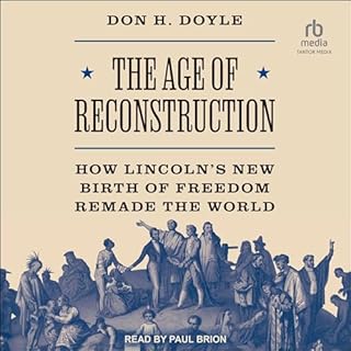 The Age of Reconstruction Audiolibro Por Don H. Doyle arte de portada