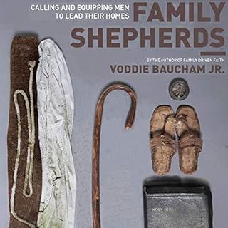 Family Shepherds Audiolibro Por Voddie Baucham Jr. arte de portada