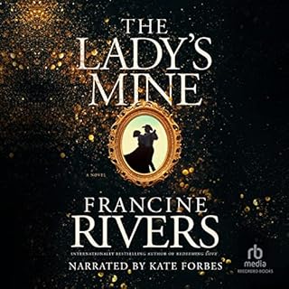 The Lady's Mine Audiobook By Francine Rivers cover art