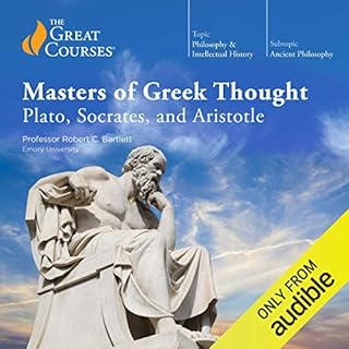 Masters of Greek Thought: Plato, Socrates, and Aristotle Audiolibro Por Robert C. Bartlett, The Great Courses arte de portada