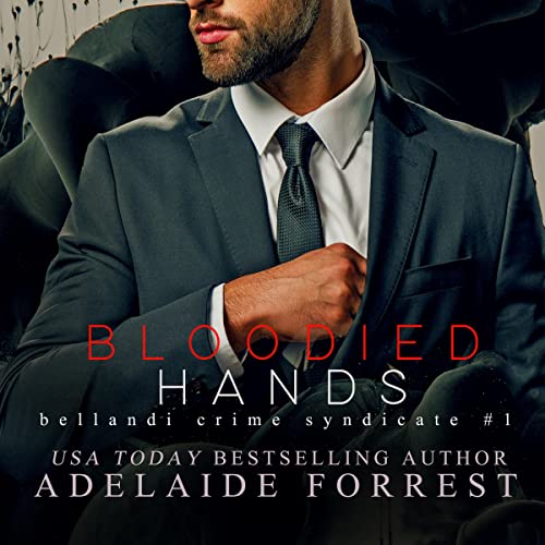 Bloodied Hands Audiolibro Por Adelaide Forrest arte de portada