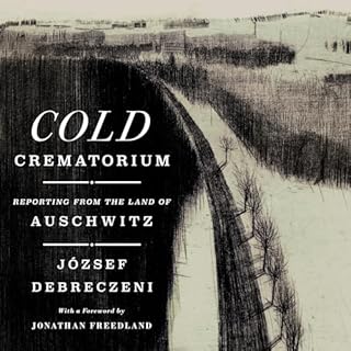 Cold Crematorium Audiolibro Por József Debreczeni, Paul Olchváry - translator, Jonathan Freedland arte de porta