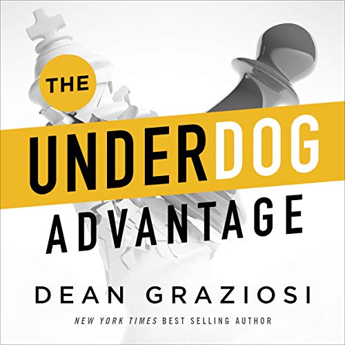 The Underdog Advantage Audiolibro Por Dean Graziosi arte de portada