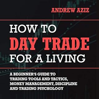 How to Day Trade for a Living Audiobook By Andrew Aziz cover art