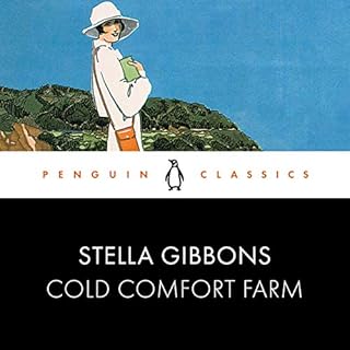 Cold Comfort Farm Audiobook By Stella Gibbons cover art