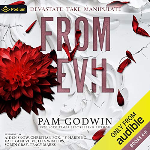 Couverture de From Evil, Books 4-6: Devastate, Take, Manipulate