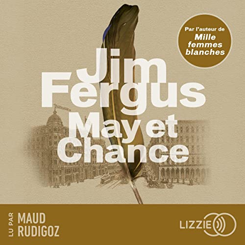 May et Chance Audiobook By Jim Fergus, Jean-Luc Piningre - traducteur cover art