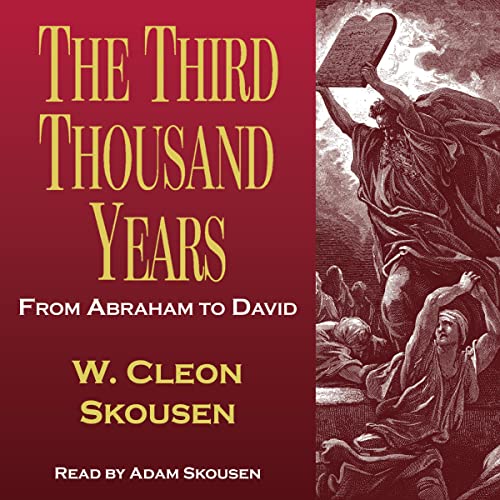 The Third Thousand Years Audiobook By W. Cleon Skousen cover art