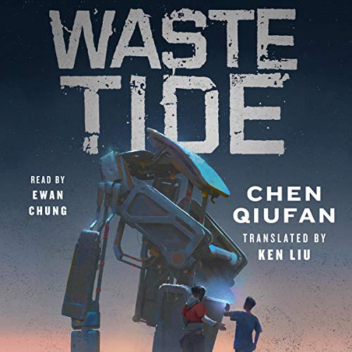 Waste Tide Audiobook By Chen Qiufan, Ken Liu - translator cover art