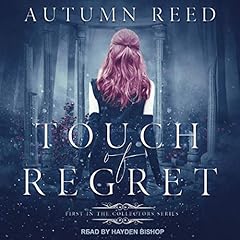 Touch of Regret Audiobook By Autumn Reed cover art