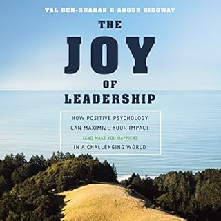 The Joy of Leadership Audiolibro Por Angus Ridgway, Tal Ben-Shahar PhD arte de portada