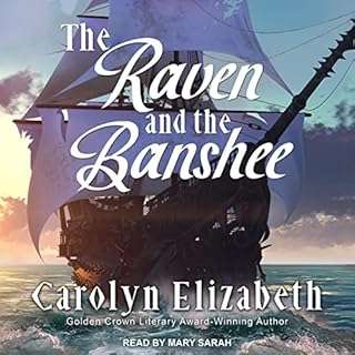 The Raven and the Banshee Audiobook By Carolyn Elizabeth cover art