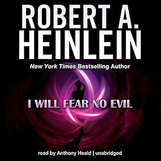 I Will Fear No Evil Audiobook By Robert A. Heinlein cover art