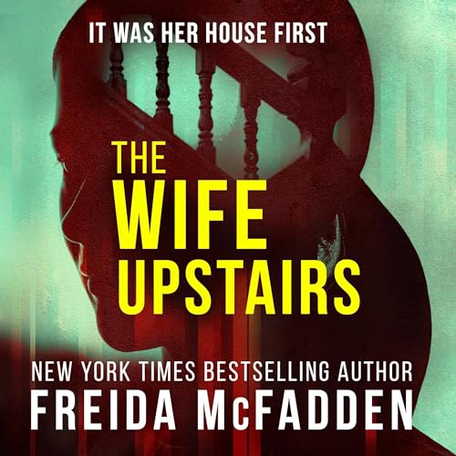 The Wife Upstairs Audiobook By Freida McFadden cover art