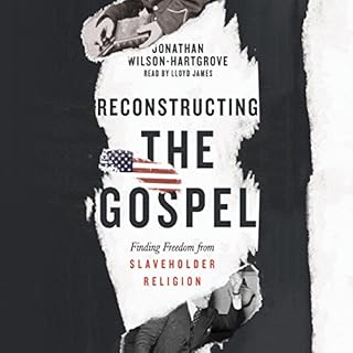 Reconstructing the Gospel Audiobook By Jonathan Wilson-Hartgrove cover art