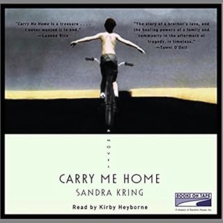 Carry Me Home Audiobook By Sandra Kring cover art