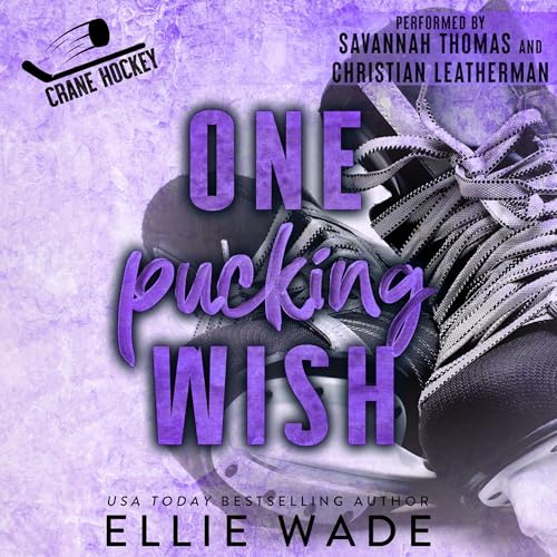 One Pucking Wish Audiobook By Ellie Wade cover art