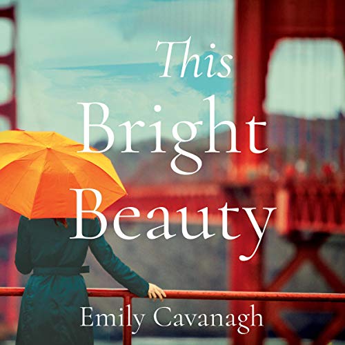 This Bright Beauty Audiobook By Emily Cavanagh cover art