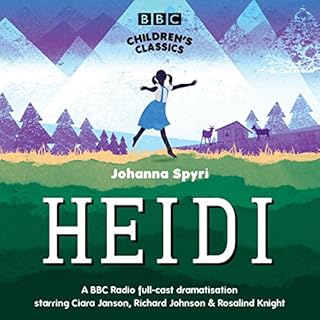 Heidi (BBC Children's Classics) Audiobook By Johanna Spyri cover art