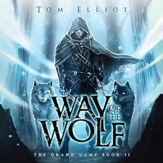 Way of the Wolf Audiobook By Tom Elliot cover art