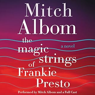 The Magic Strings of Frankie Presto Audiobook By Mitch Albom cover art