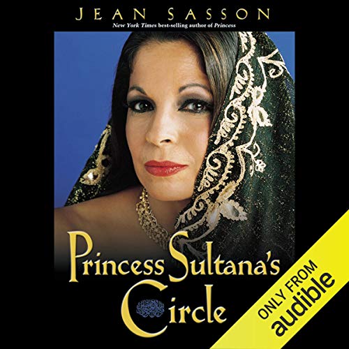 Princess Sultana's Circle Audiobook By Jean Sasson cover art