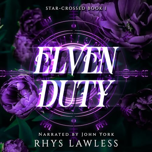 Elven Duty (Star-Crossed Book 1) Audiolibro Por Rhys Lawless arte de portada