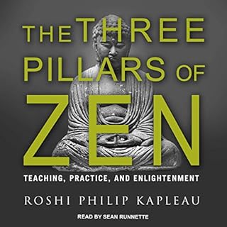 The Three Pillars of Zen Audiobook By Roshi Philip Kapleau cover art