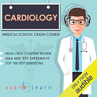 Cardiology - Medical School Crash Course Audiobook By AudioLearn Medical Content Team cover art