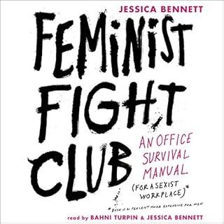 Feminist Fight Club Audiolibro Por Jessica Bennett arte de portada