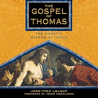 The Gospel of Thomas Audiobook By Jean-Yves Leloup, Jacob Needleman cover art