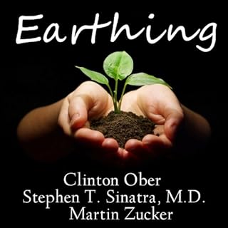 Earthing Audiobook By Martin Zucker, Clinton Ober, Stephen T Sinatra cover art