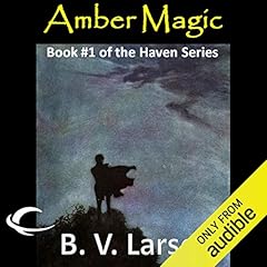 Amber Magic Audiolibro Por B. V. Larson arte de portada