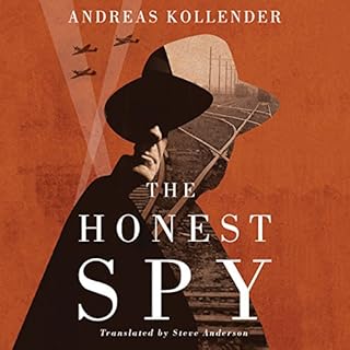 The Honest Spy Audiobook By Andreas Kollender, Steve Anderson - translator cover art