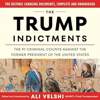 The Trump Indictments Audiobook By Ali Velshi - editor cover art