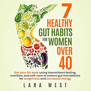 7 Healthy Gut Habits for Women Over 40 Audiolibro Por Lara West arte de portada