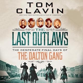 The Last Outlaws Audiobook By Tom Clavin cover art