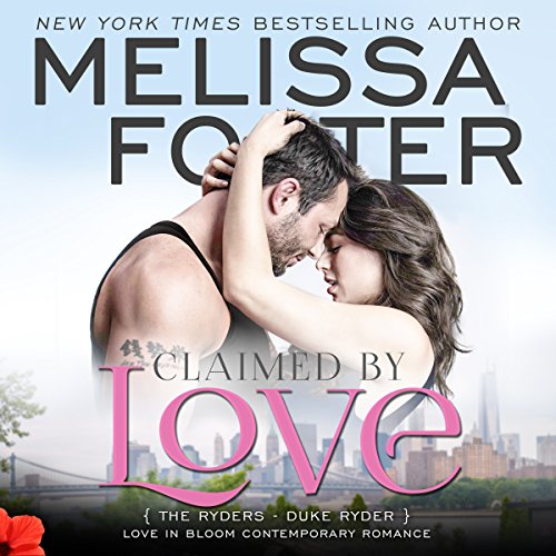 Claimed by Love Audiolibro Por Melissa Foster arte de portada